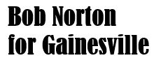 Bob Norton for Gainesville